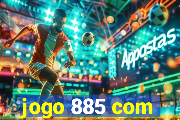 jogo 885 com